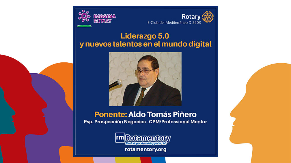 Liderazgo 5.0 y nuevos talentos en el mundo digital, con Aldo Tomás Piñero